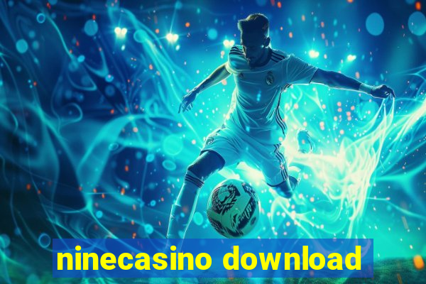 ninecasino download